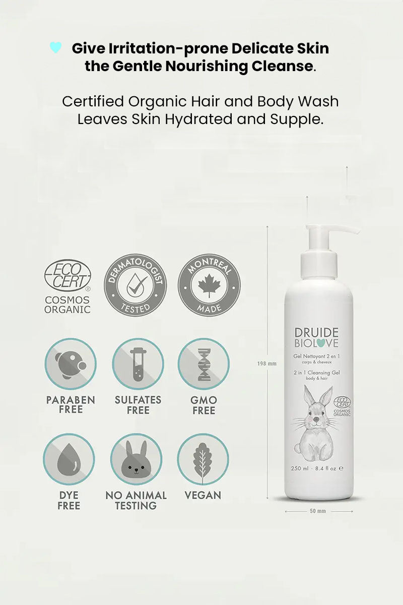 Druide Biolove Organic 2in1 cleansing gel baby body wash and shampoo dispenser showing its dimensions of 198 mm height and 50 mm width, placed next to certification icons of ecocert certified cosmos organic, dermatologist tested, montreal, Canada made, paraben free, sulfates free, gmo free, dye free, no animal testing, and vegan.